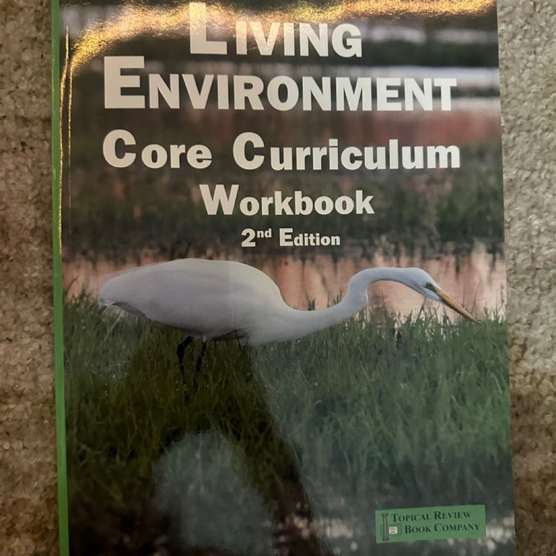 Living Environment Core Curriculum Workbook