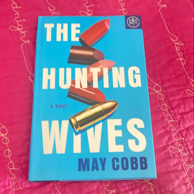 The Hunting Wives