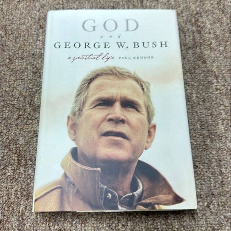 God and George W. Bush