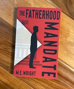 The Fatherhood Mandate 