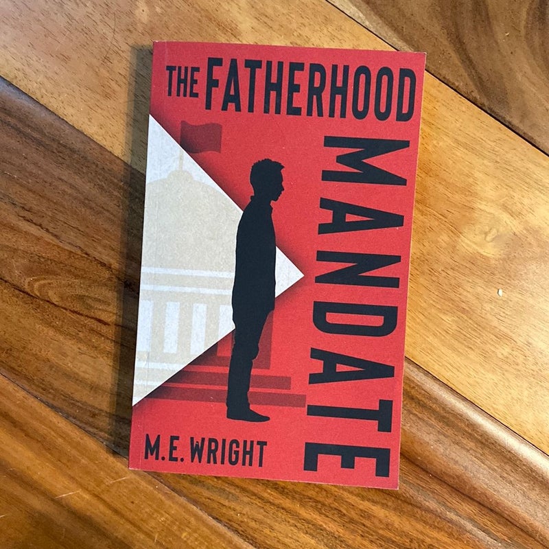 The Fatherhood Mandate 