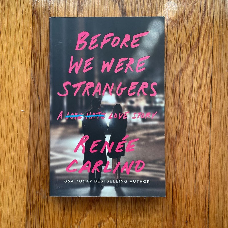 Before We Were Strangers