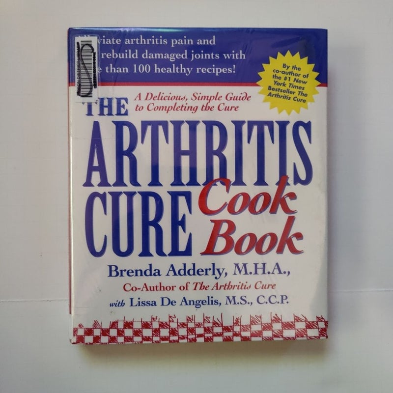 The Arthritis Cure Cookbook