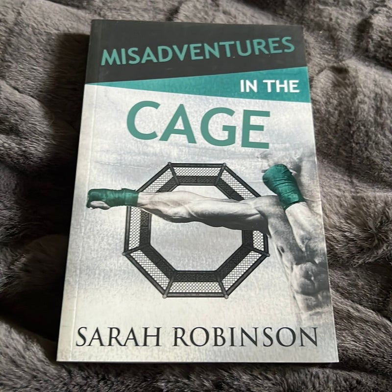 Misadventures in the Cage