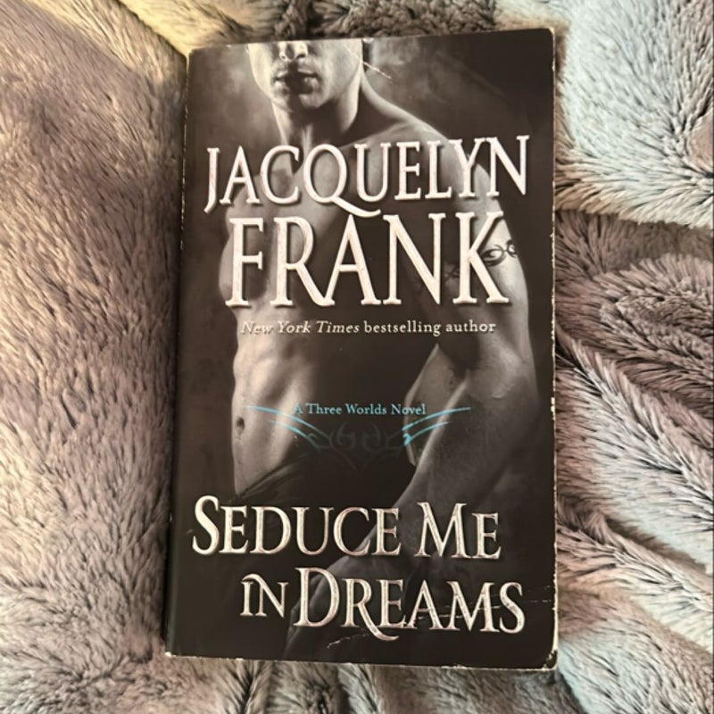 Seduce Me in Dreams