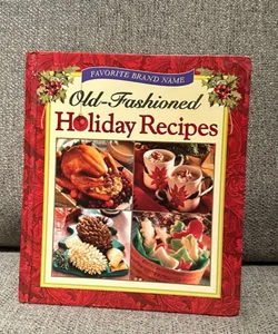 Old-Fashioned Holiday Recipes 