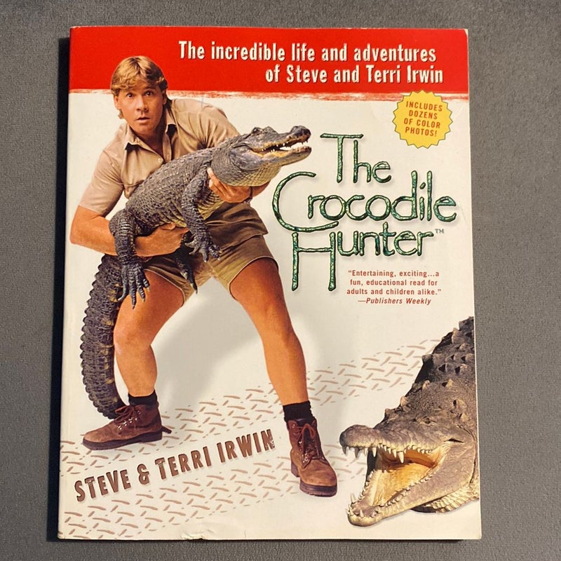 The Crocodile Hunter