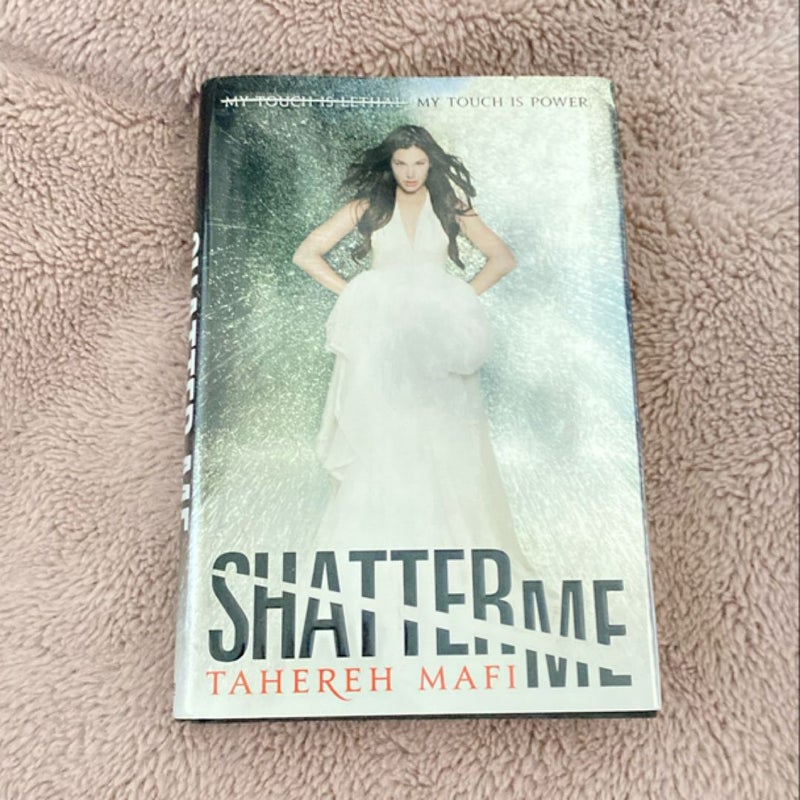 Shatter Me