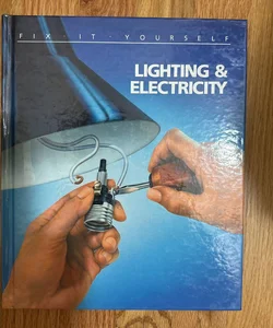 Lighting and Electricity