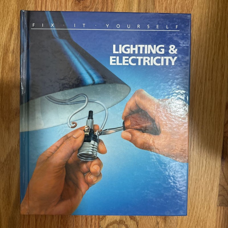 Lighting and Electricity