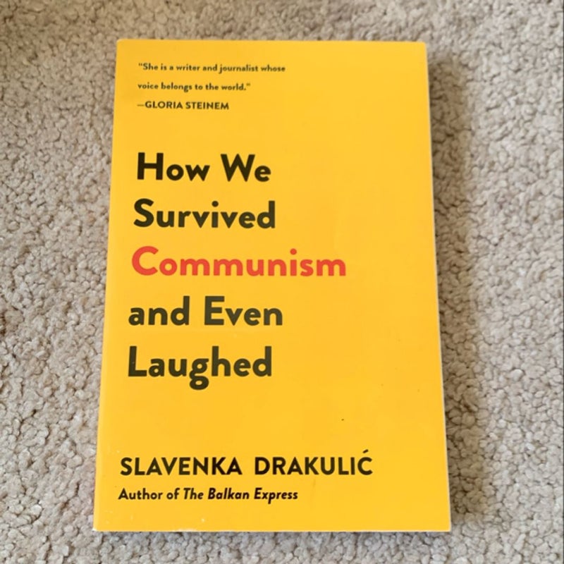 How We Survived Communism and Even Laughed