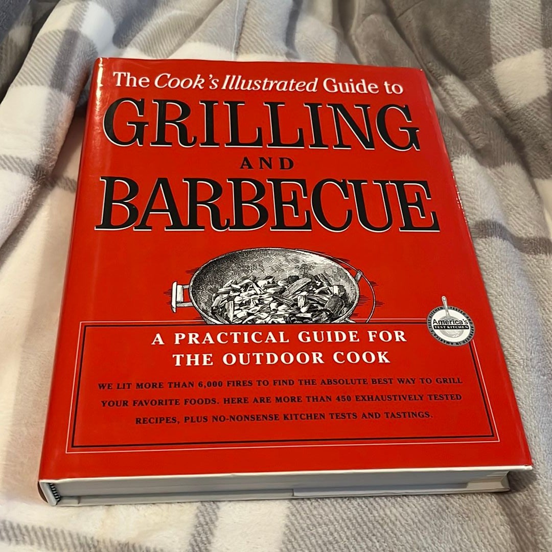 Cook's Illustrated Guide to Grilling and Barbecue