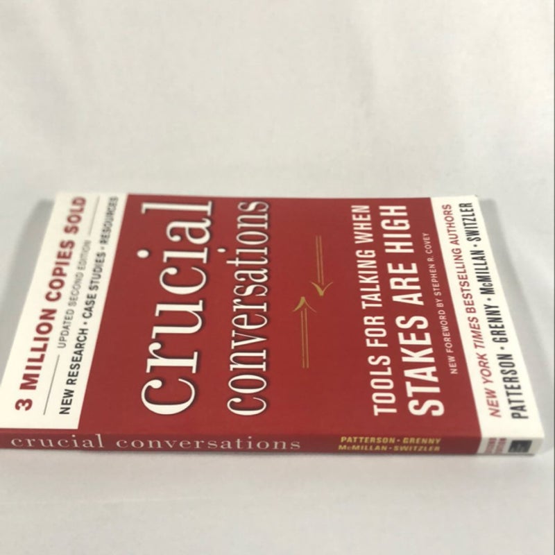 Crucial Conversations Tools for Talking When Stakes Are High, Second Edition