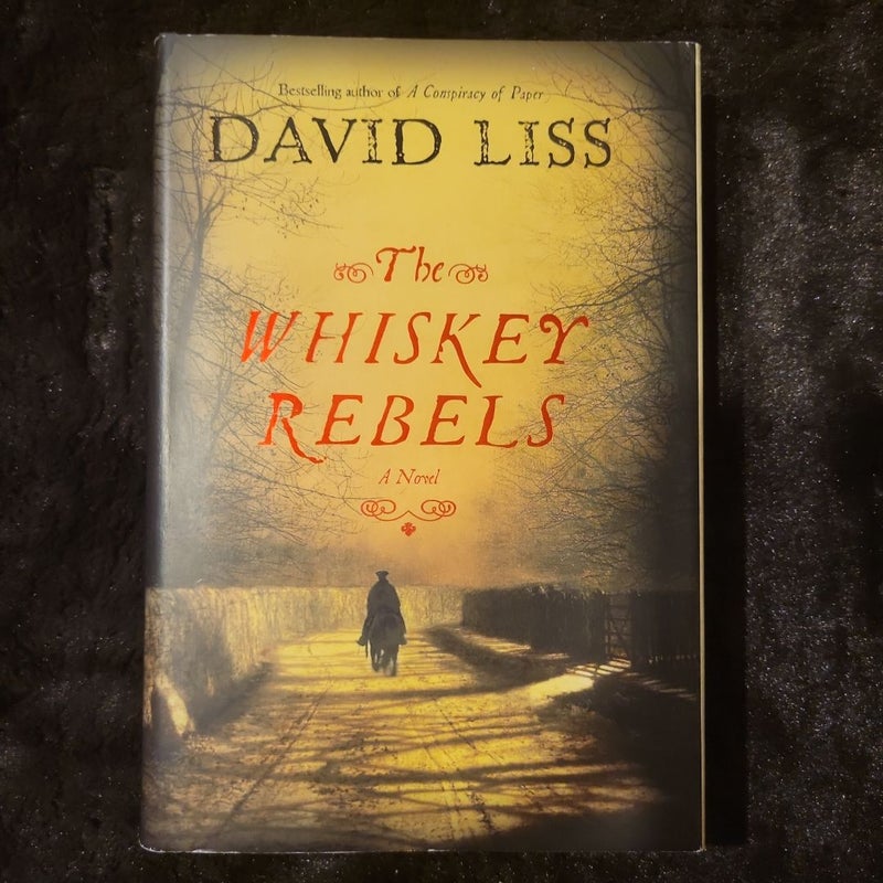 The Whiskey Rebels (Signed)