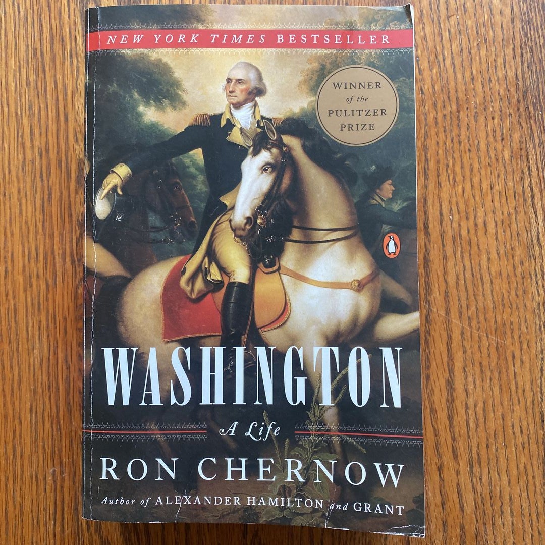 Washington a life 2025 by ron chernow