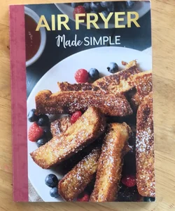 Air Fryer Made Simple