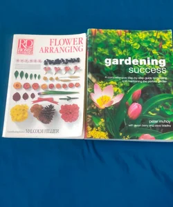Garden success & flower arranging 