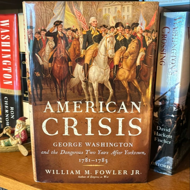 An American Crisis