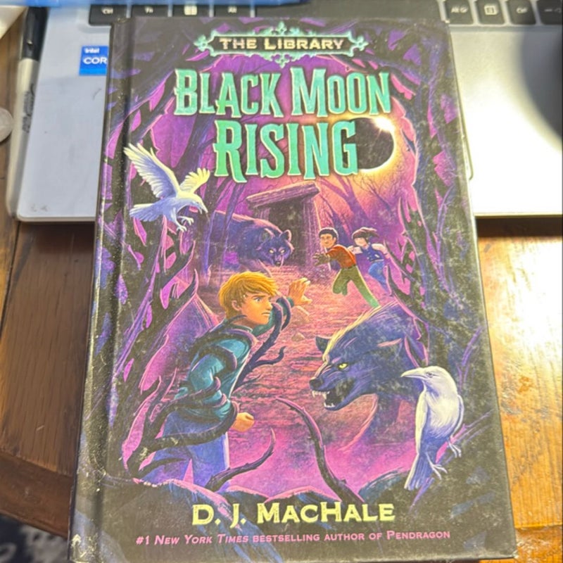 Black Moon Rising (the Library Book 2)