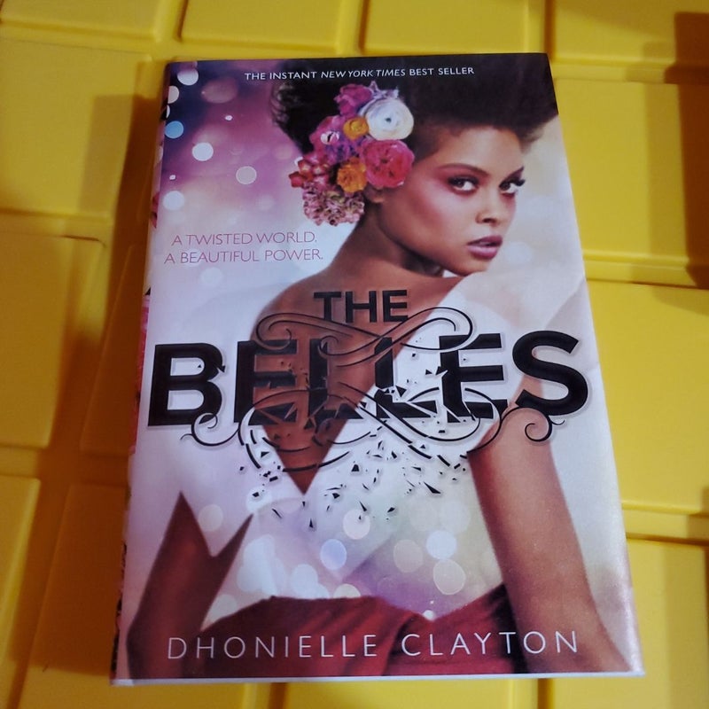 The Belles (the Belles Series, Book 1)