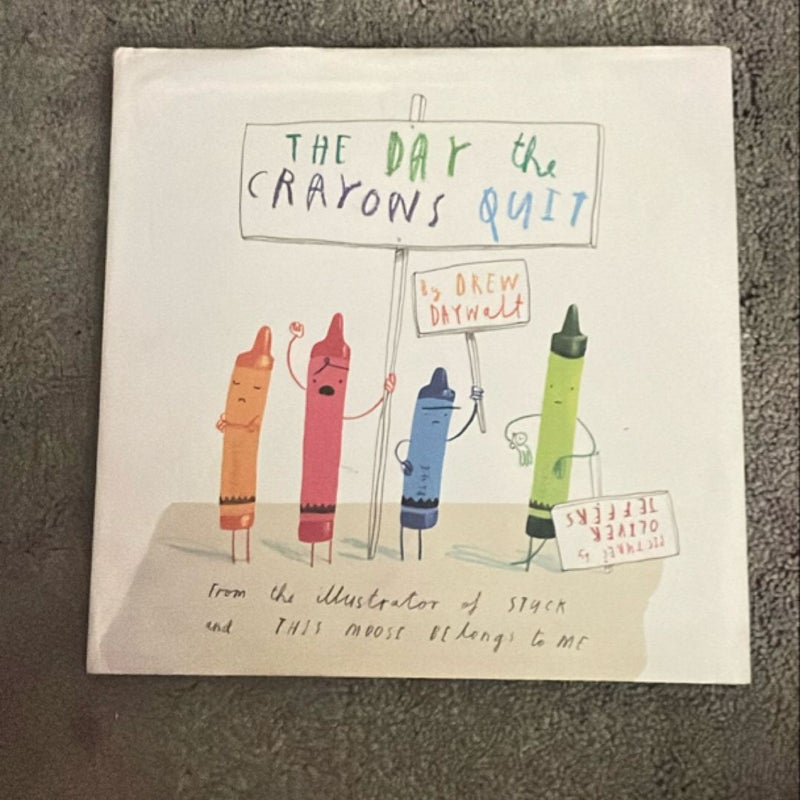 The Day the Crayons Quit