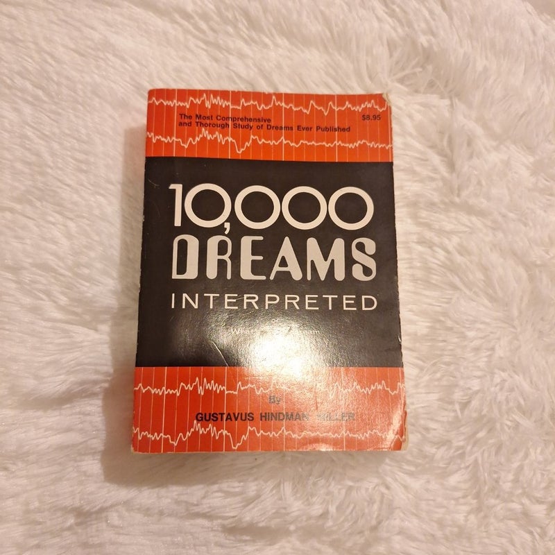 10,000 Dreams Interpreted 