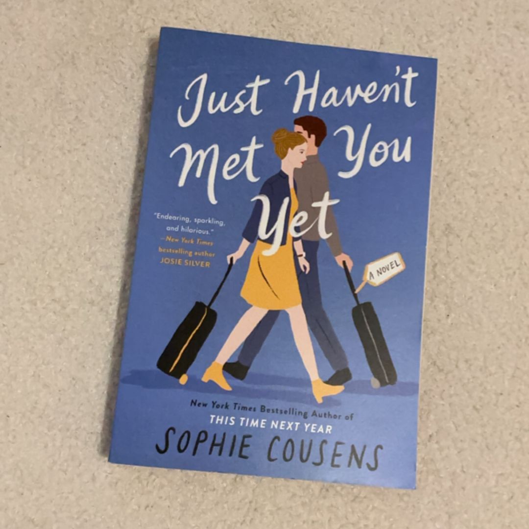 Just Haven't Met You Yet