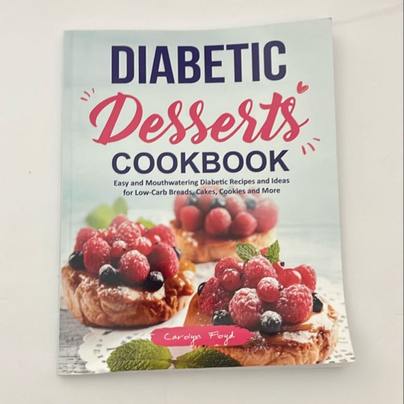 Diabetic Desserts Cookbook