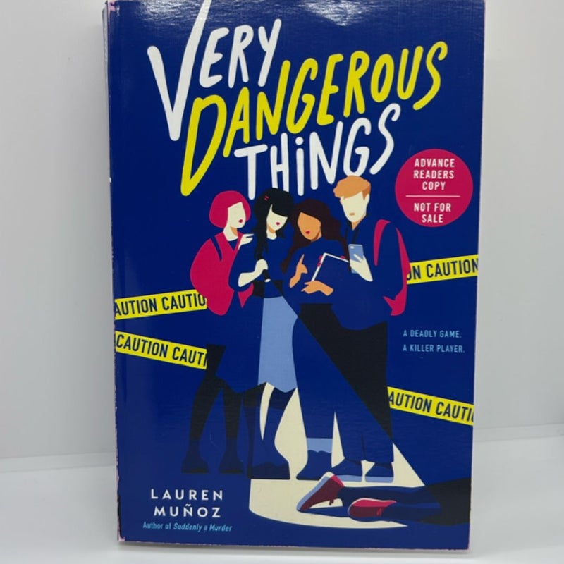 Very Dangerous Things