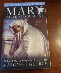 Mary, Called Magdalene