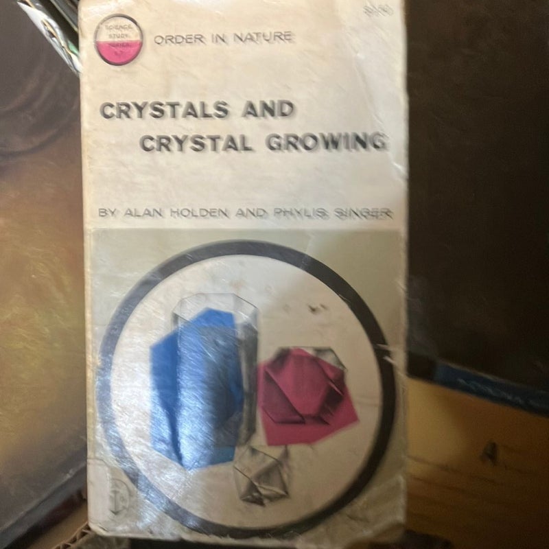 Crystals and crystal growing