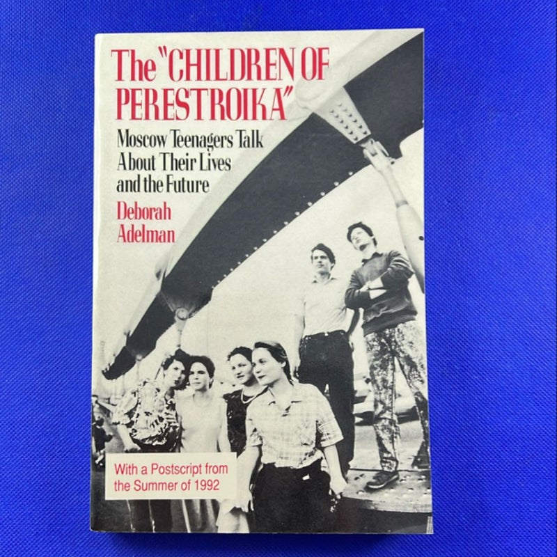 The Children of Perestroika