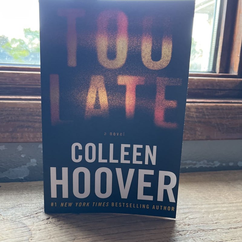 Too Late: Definitive Edition by Colleen Hoover, Paperback