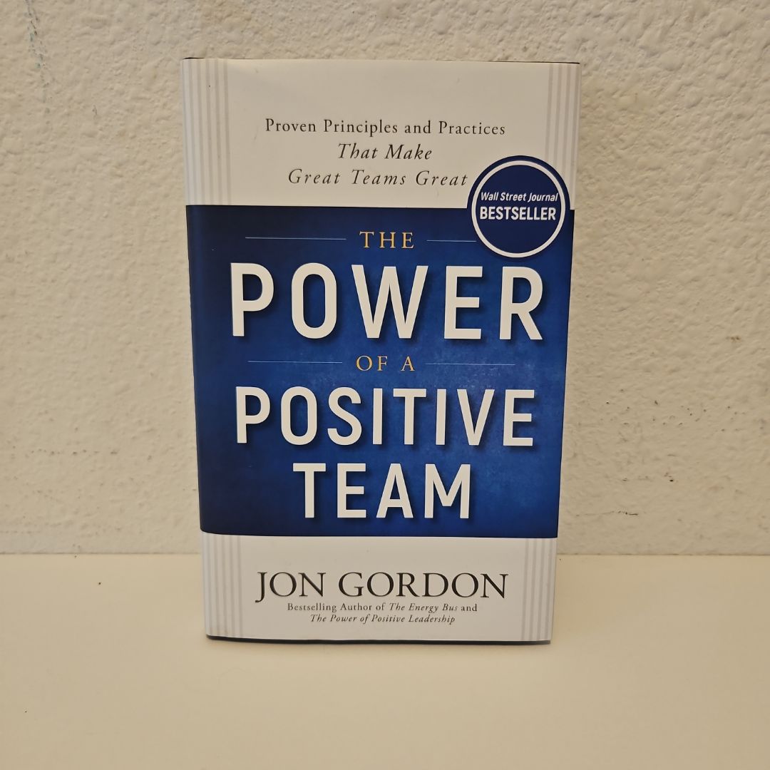The Power of a Positive Team