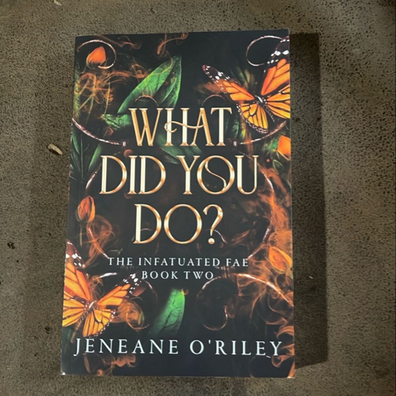 What Did You Do?
