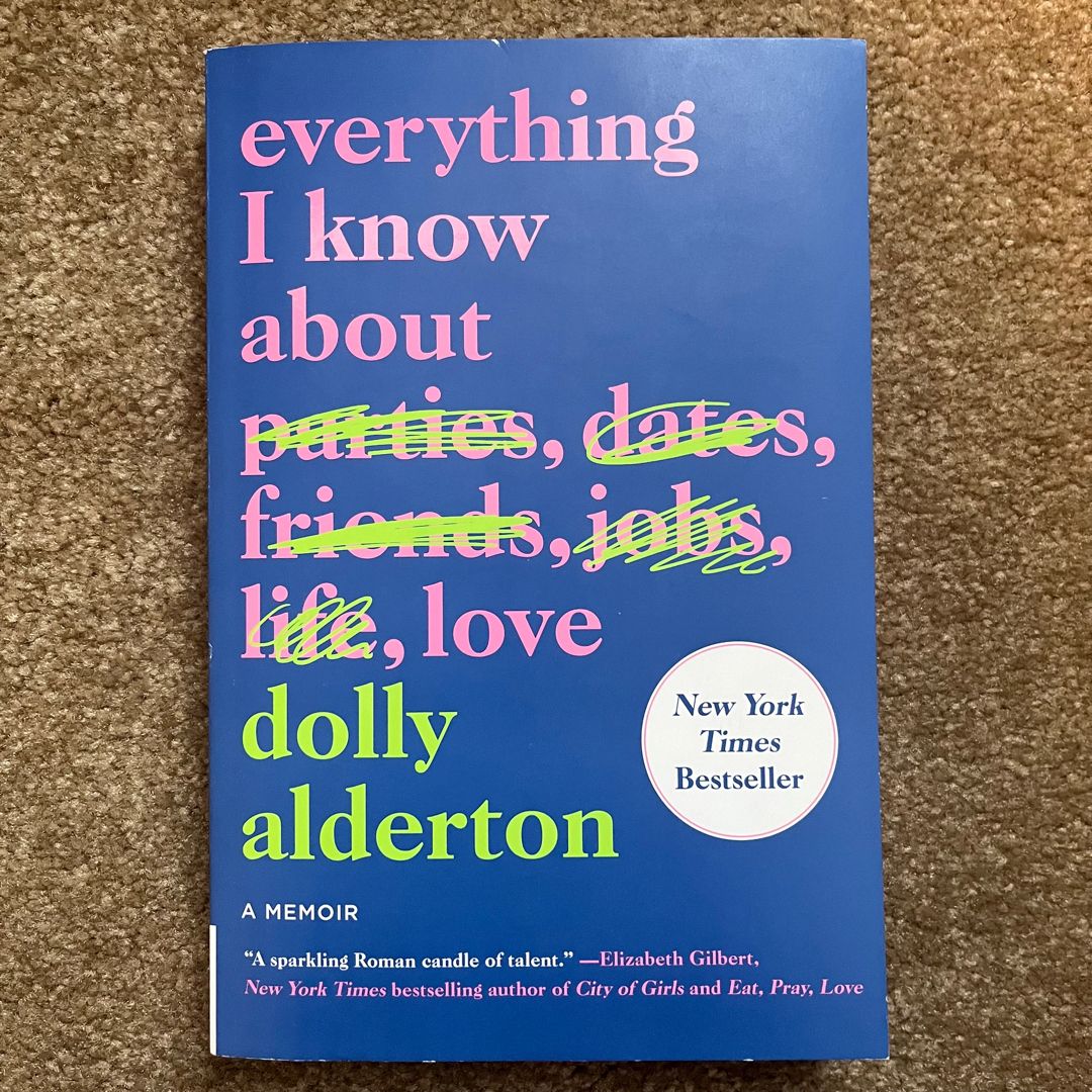 Everything I Know about Love