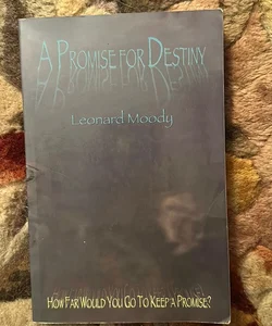 A Promise for Destiny