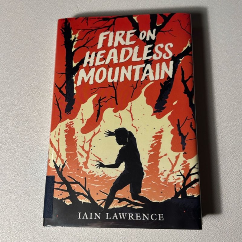 Fire on Headless Mountain