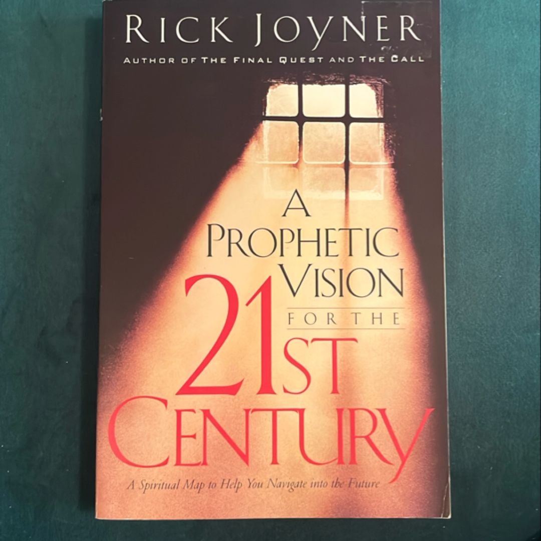 A Prophetic Vision for the 21st Century