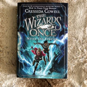 The Wizards of Once: Never and Forever