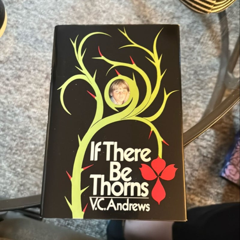 If There Be Thorns