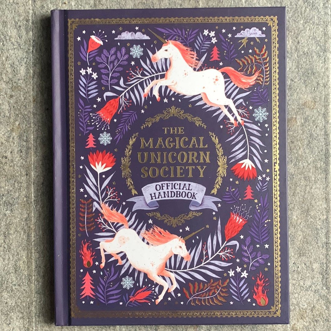 The Magical Unicorn Society Official Handbook by Selwyn E. Phipps