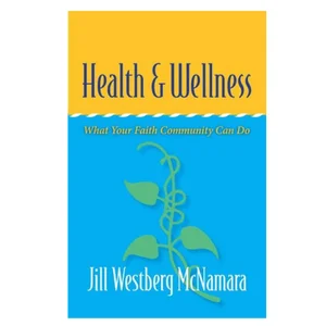 Health and Wellness