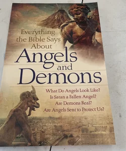 Everything the Bible Says about Angels and Demons