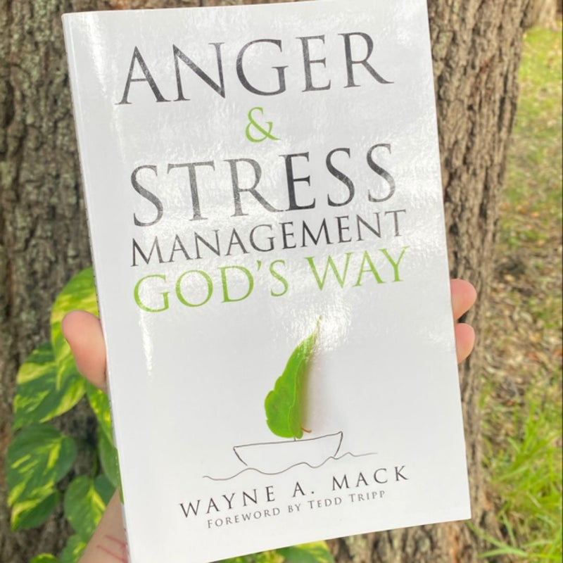 Anger and Stress Management God's Way