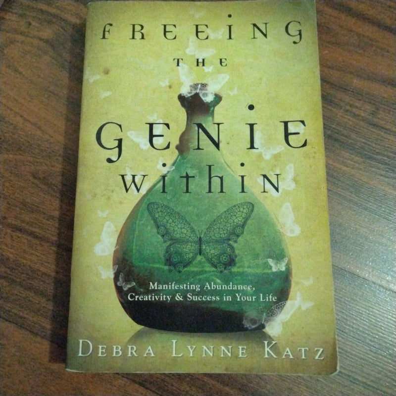 Freeing the Genie Within