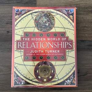 The Hidden World of Relationships