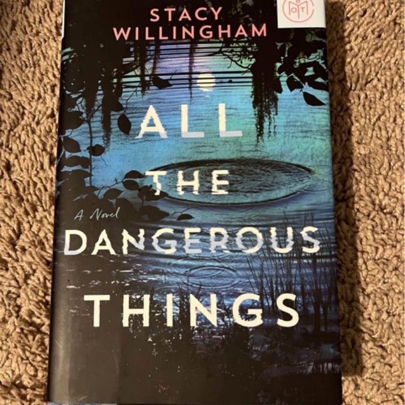 All the dangerous things