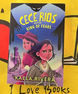 Cece Rios and the King of Fears 