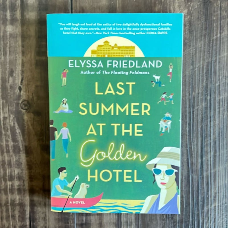 Last Summer at the Golden Hotel